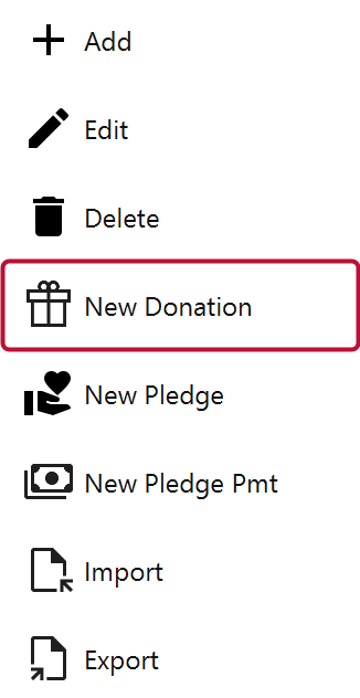 The Actions panel with the New Donation button outlined, above New Pledge and New Pledge Pmt