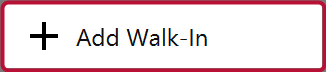The Actions panel with the Add Walk-In button outlined