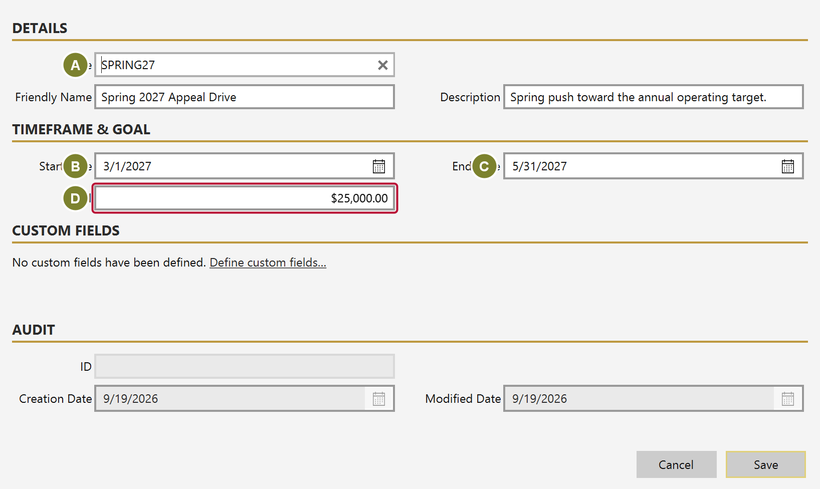 The campaign form with a code, friendly name, start and end dates, and a goal amount outlined